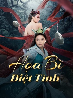 Phim Họa Bì: Diệt Tình