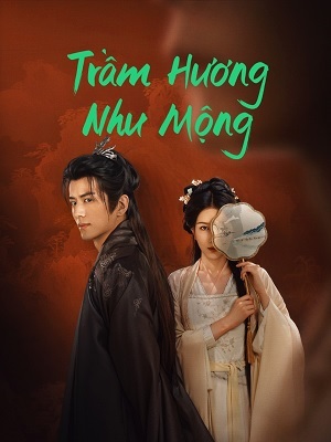 Phim Trầm Hương Như Mộng